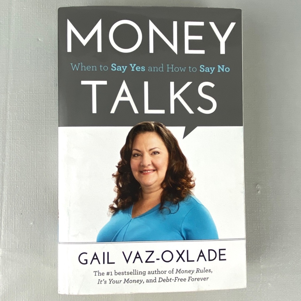 Money Talks: When to Say Yes How to Say No by Gail Vaz-Oxlade - Paperback Book